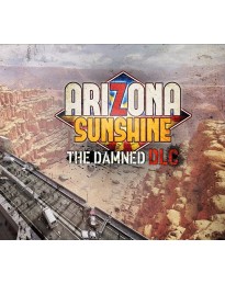 Arizona Sunshine - The Damned DLC PC Steam CD Key