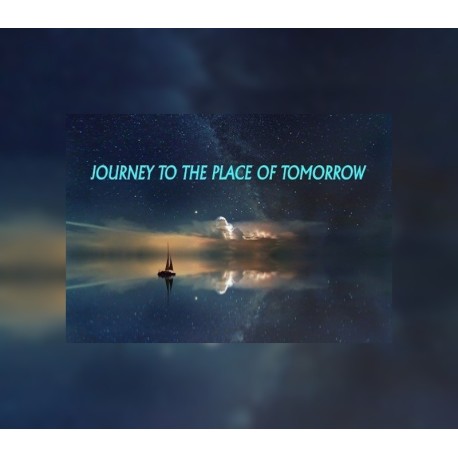 Journey to the Place of Tomorrow Steam CD Key