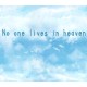 No one lives in heaven Steam CD Key
