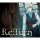 Re:Turn: One Way Trip PC Steam CD Key