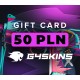 G4Skins.com Gift Card 50 PLN