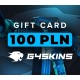 G4Skins.com Gift Card 100 PLN