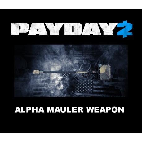 PAYDAY 2 - Alpha Mauler DLC Steam CD Key