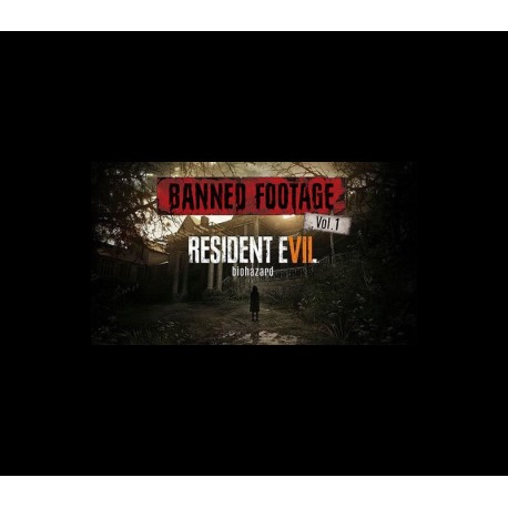 Resident Evil 7: Biohazard - Banned Footage Vol.1 DLC EU Steam CD Key