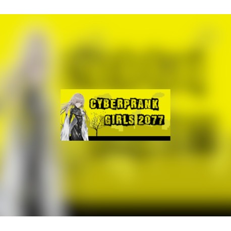 Cyberprank Girls 2077 Steam CD Key