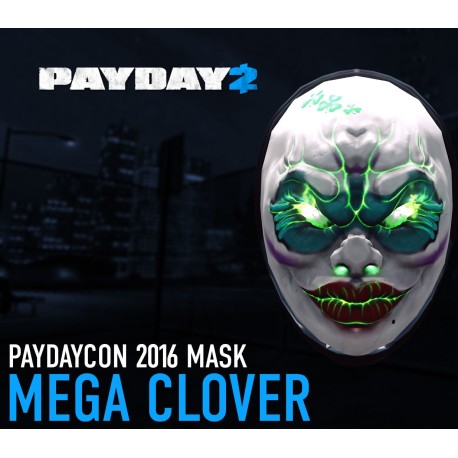 PAYDAY 2 - Mega Clover Mask (PAYDAYCON 2016) DLC Steam CD Key