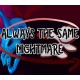 Always The Same Nightmare Steam CD Key