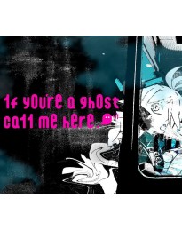 1f y0u're a gh0st ca11 me here! Steam CD Key