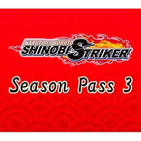 NARUTO TO BORUTO: Shinobi Striker - Season Pass 3 EU XBOX One CD Key