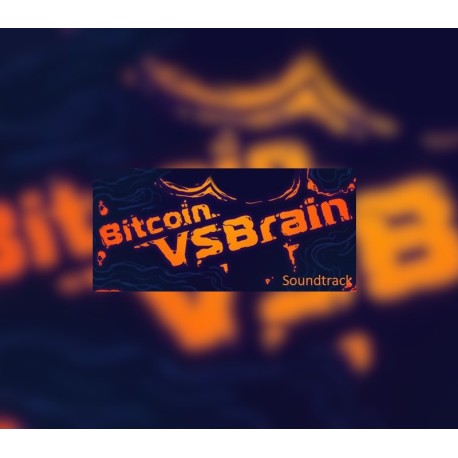 Bitcoin VS Brain - Soundtrack DLC Steam CD Key