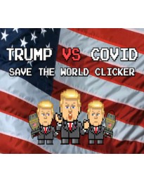 Trump VS Covid: Save The World Clicker Steam CD Key