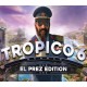 Tropico 6 El Prez Edition LATAM Steam CD Key