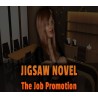 Jigsaw Novel - The Job Promotion Steam CD Key