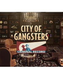 City of Gangsters - Criminal Record DLC PC Steam CD Key