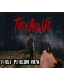 Them and Us - First Person View DLC Steam CD Key