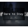 Dare to Stay Steam CD Key