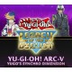 Yu-Gi-Oh! Legacy of the Duelist - ARC-V: Yugo’s Synchro Dimension DLC Steam CD Key