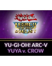 Yu-Gi-Oh! Legacy of the Duelist - ARC-V: Yuya vs Crow DLC Steam CD Key