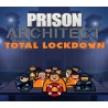 Prison Architect Total Lockdown Bundle 2022 Edition Steam CD Key