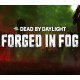 Dead by Daylight - Forged in Fog Chapter DLC AR XBOX One CD Key