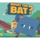 What the Bat? VR Steam CD Key