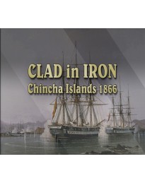 Clad in Iron Chincha Islands 1866 Steam CD Key