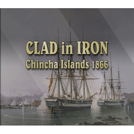 Clad in Iron Chincha Islands 1866 Steam CD Key