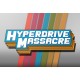 Hyperdrive Massacre PC Steam CD Key
