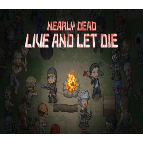 Nearly Dead: Live and Let Die Steam CD Key