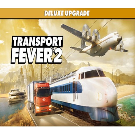 Transport Fever 2 - Deluxe Upgrade Pack DLC Steam CD Key