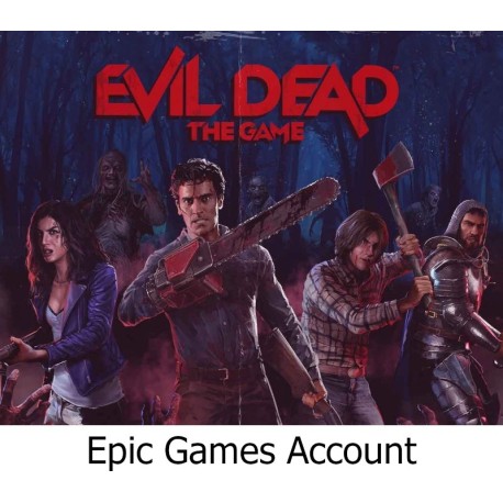 Evil Dead: The Game Epic Games Account