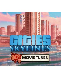 Cities: Skylines - 80's Movies Tunes DLC EU Steam CD Key