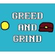 Greed and Grind Steam CD Key