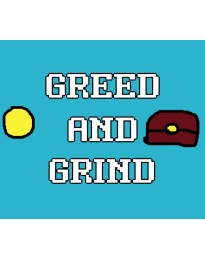 Greed and Grind Steam CD Key