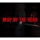 Mop of the Dead Steam CD Key