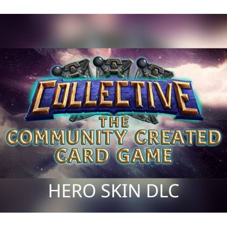 Collective: the Community Created Card Game - Hero Skin DLC CD Key