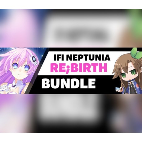 IFI Neptunia Re Birth Bundle / Re birthコレクション / 戰機少女重生組合包 PC Steam CD Key