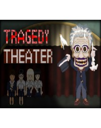 Tragedy Theater Steam CD Key