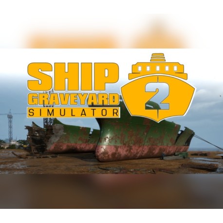 Ship Graveyard Simulator 2 Steam Altergift