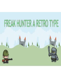 Freak Hunter A Retro Type Steam CD Key