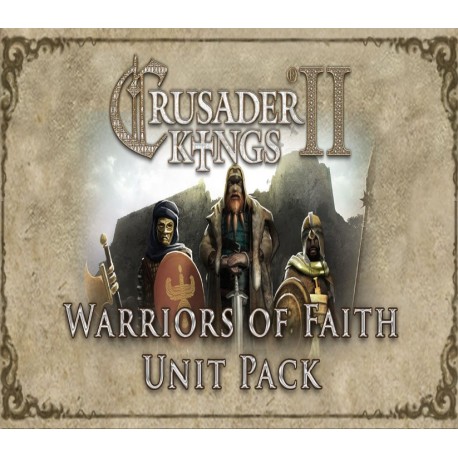 Crusader Kings II - Warriors of Faith Unit Pack DLC Steam CD Key