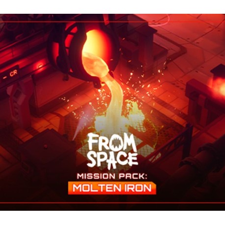 From Space - Mission Pack: Molten Iron DLC EU Steam CD Key