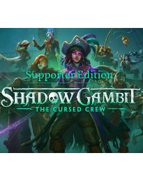 Shadow Gambit: The Cursed Crew Supporter Edition Steam CD Key