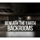 Beneath The Earth - Backrooms Steam CD Key