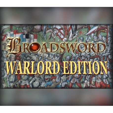 Broadsword Warlord Edition Steam CD Key