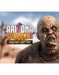 Arizona Sunshine 2 Deluxe Edition Steam CD Key