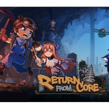 Return From Core Steam CD Key