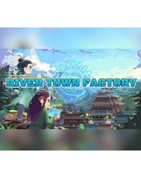 River Town Factory Steam CD Key
