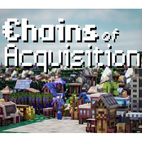 Chains of Acquisition Steam CD Key