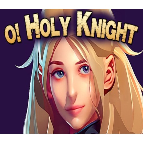 O Holy Knight Steam CD Key